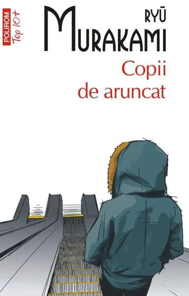 Copii de aruncat - Paperback brosat - Ryū Murakami