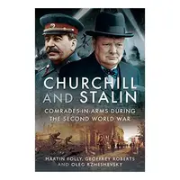 Churchill and Stalin, Martin Folly, Oleg Alexandrovich Rzheshevsky, Geoffrey Roberts