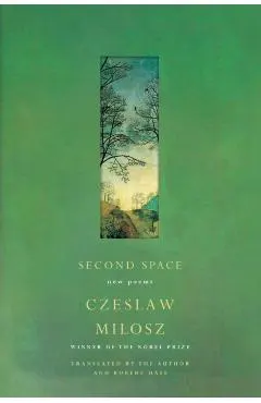 Second Space: New Poems