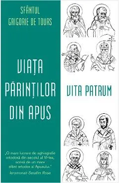 Viata Parintilor din Apus. Vita Patrum
