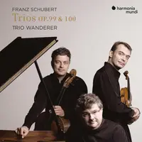 Schubert: Piano Trios Nos. 1 & 2