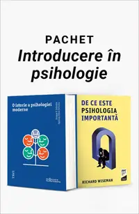 Pachet Introducere în psihologie. O istorie a psihologiei moderne/De ce este psihologia importantă