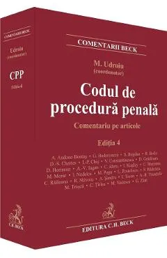 Codul de procedura penala. Comentariu pe articole Ed.4