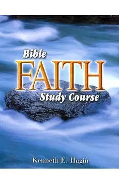 Bible Faith Study Course