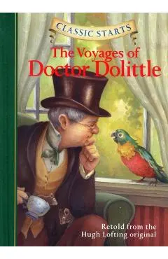 Classic Starts(r) the Voyages of Doctor Dolittle