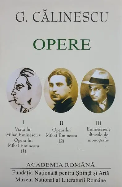 George Călinescu. Opere (Vol. I+II+III) - Hardcover - Academia Română, George Călinescu