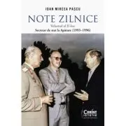 Note zilnice. Volumul al 2 lea. Secretar de stat la Aparare (1993-1996)