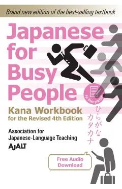 Japanese for Busy People Kana Workbook: Revised 4th Edition (Free Audio Download)