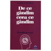 De ce gandim ceea ce gandim