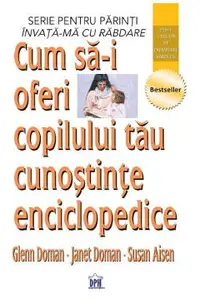 Cum sa-i oferi copilului tau cunostinte enciclopedice