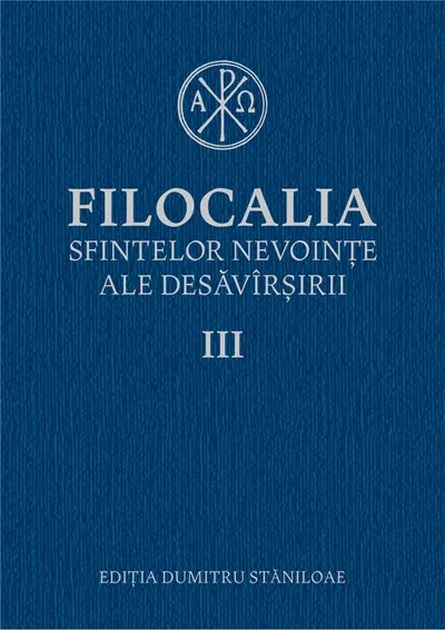 Filocalia sfintelor nevointe ale desavarsirii III