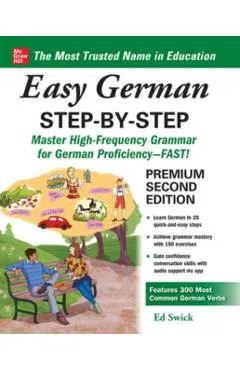 Easy German Step-by-Step, Second Edition - Ed Swick