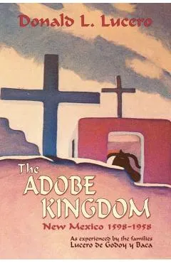 The Adobe Kingdom