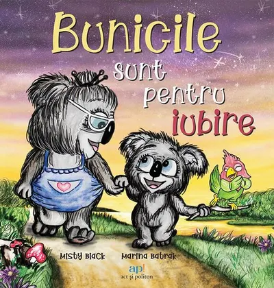 Bunicile sunt pentru iubire - Paperback brosat - Misty Black