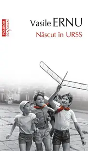 Născut în URSS - Paperback brosat - Vasile Ernu