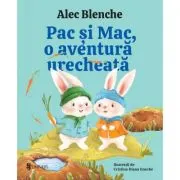 Pac si Mac, o aventura urecheata. Editia 2
