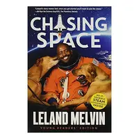 Chasing Space, Leland Melvin
