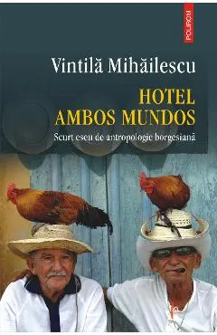 eBook Hotel Ambos Mundos scurt eseu de antropologie borgesiana