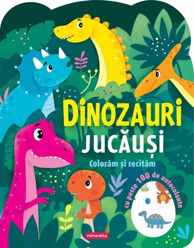 Dinozauri jucăuși - Colorăm și recităm - Paperback