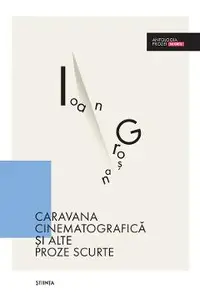 Caravana cinematografica si alte proze scurte