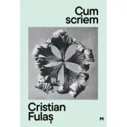 Cum scriem. Editia 2, editie revizuita si adaugita