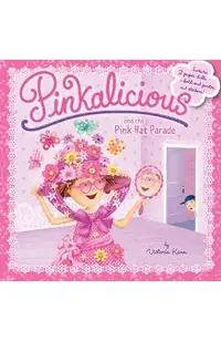Pinkalicious and the Pink Hat Parade [With Poster and 2 Paper Dolls]