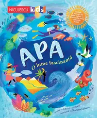 Apa. O lume fascinantă - Hardcover
