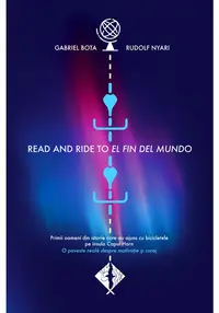 Read and Ride to El Fin del Mundo