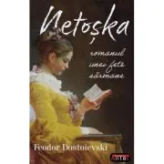 Netoska. Romanul unei fete sarmane
