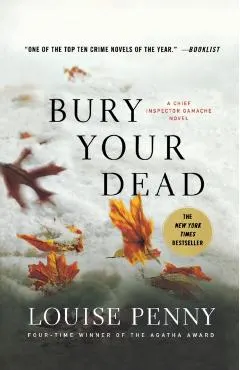 Bury Your Dead: A Chief Inspector Gamache Novel