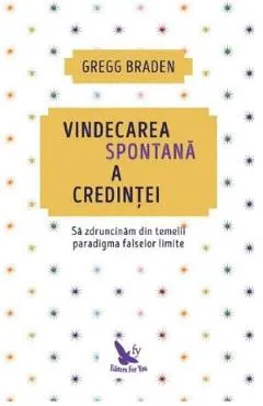 Vindecarea spontana a credintei