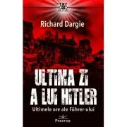 Ultima zi a lui Hitler