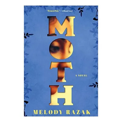 Moth, Melody Razak