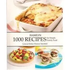 Hamlyn 1000 Recipes For Simple Family Food