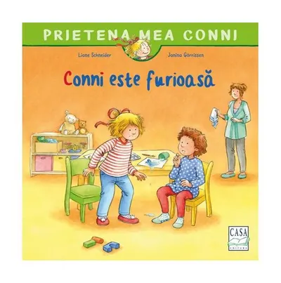 Conni este furioasă - Paperback - Liane Schneider