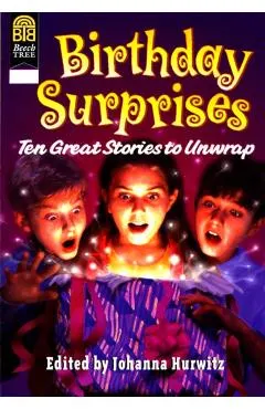 Birthday Surprises: Ten Great Stories to Unwrap
