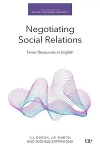 Negotiating Social Relations: Tenor Resources in English