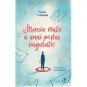 Strania viata a unui postas singuratic