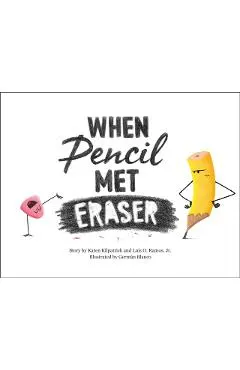 When Pencil Met Eraser