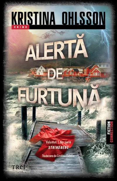 Alertă de furtună (Seria Srindberg, vol.1)