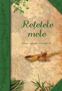 Rețetele mele - Paperback brosat - Csucs Franciska