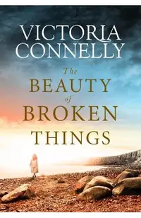 The Beauty of Broken Things