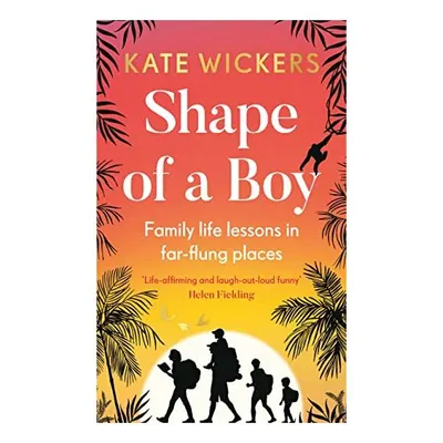Shape of a Boy, Kate Wickers