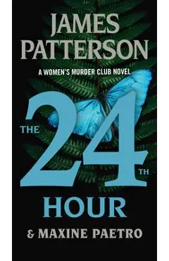 The 24th Hour: A Women's Murder Club Thriller