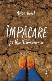 Împăcare pe Via Transilvanica