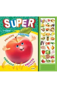 Carte cu sunete: Super fructe, legume... (romana+engleza)