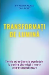 Transformați de lumină - Paperback brosat