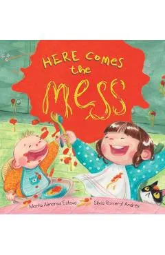 Here Comes the Mess