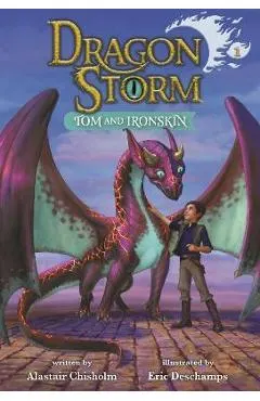 Dragon Storm #1: Tom and Ironskin