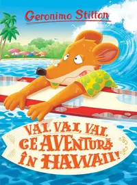 Vai,vai,vai ce Aventura in Hawaii